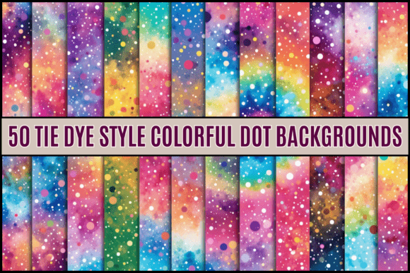 Download 50 Tie Dye Style Dots Backgrounds - Style Collection